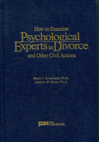 Beispielbild fr How to Examine Psychological Experts in Divorce and Other Civil Actions zum Verkauf von Better World Books