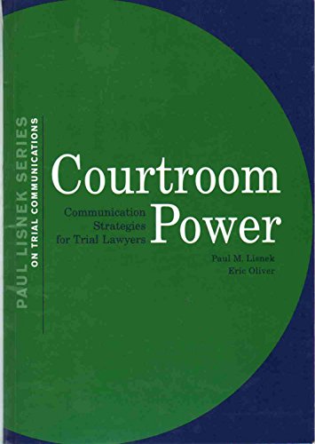 Beispielbild fr COURTROOM POWER Communacation Strategies for Trial Lawyers zum Verkauf von Books Unplugged
