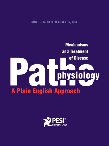 Stock image for Mechanisms of Disease: Pathophysiology A Plain English Approach for sale by Better World Books