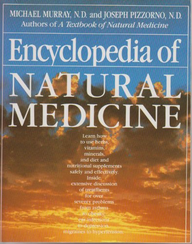 Encyclopedia of Natural Medicine (9781559580915) by Michael T. Murray; Joseph E. Pizzorno