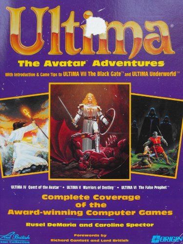 9781559581301: Ultima: The Avatar Adventures - The Complete Guide to Ultima IV-VI with a Bonus Section on Ultima VII (Secrets of the Games S.)