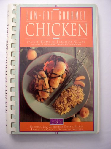 Imagen de archivo de Low-Fat Gourmet Chicken a la venta por SecondSale