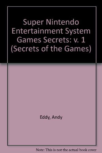 9781559581554: Super Nes Games Secrets for the Super Nintendo Entertainment System: v. 1