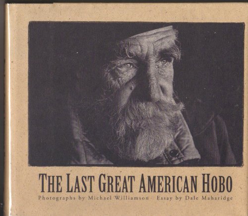 Beispielbild fr The Last Great American Hobo zum Verkauf von Better World Books