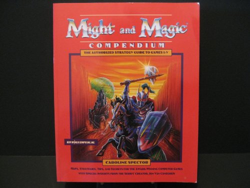 Stock image for Might and Magic Compendium: The Authorized Strategy Guide to Games I-V (Secrets of the Games) for sale by Front Cover Books