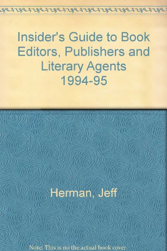 Beispielbild fr Insider's Guide to Book Editors, Publishers, and Literary Agents: 1991-1992 Edition zum Verkauf von Robinson Street Books, IOBA