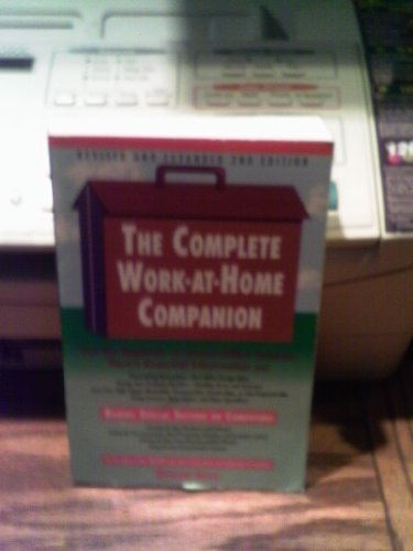 Complete Work-at-Home Companion, Fully Revised and Updated Second Edition (9781559583473) by Holtz, Herman