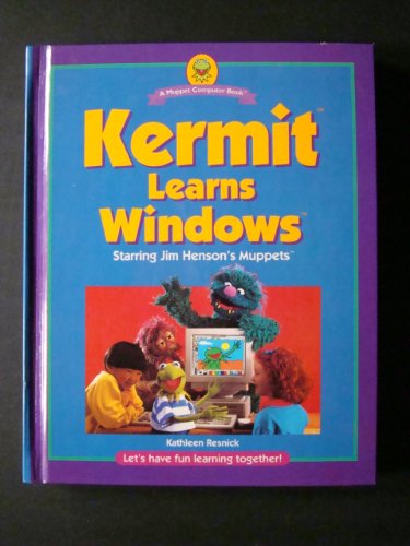 Beispielbild fr Kermit Learns Windows (A Muppet Computer Book) zum Verkauf von WorldofBooks
