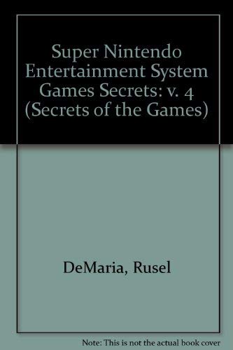 Beispielbild fr Super NES Games Secrets, Volume 4 (Secrets of the Games) zum Verkauf von Bingo Used Books