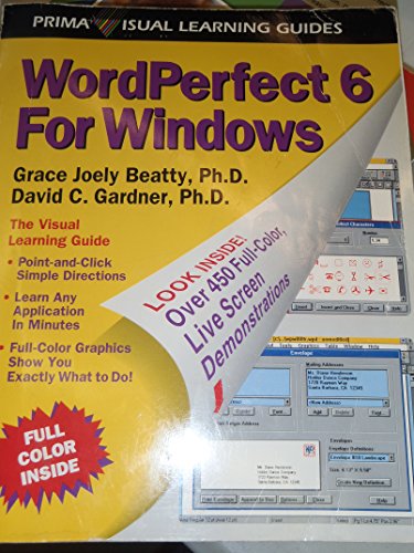 Beispielbild fr WORDPERFECT 6 FOR WINDOWS: THE VISUAL LEARNING GUIDE. zum Verkauf von Cambridge Rare Books