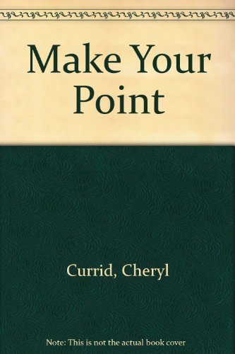 Imagen de archivo de Make Your Point! a la venta por HPB-Emerald