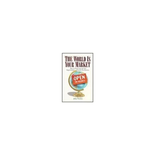 Stock image for The World Is Your Market for sale by A Good Read, LLC