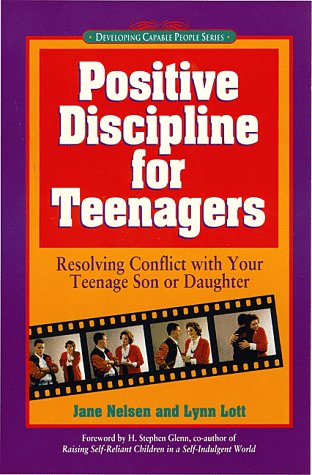 Beispielbild fr Positive Discipline for Teenagers: Empowering Your Teen and Yourself Through Kind and Firm Parenting zum Verkauf von BookHolders