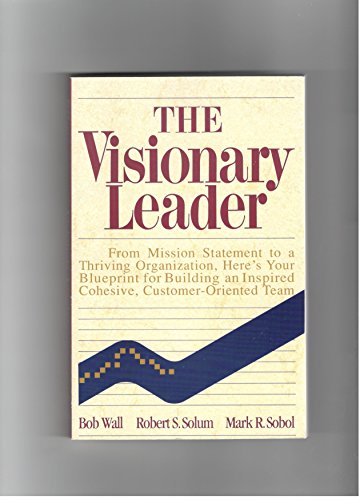 Stock image for The Visionary Leader for sale by ThriftBooks-Dallas