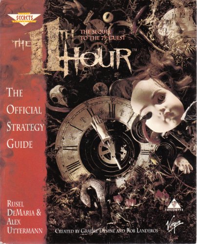 Imagen de archivo de The 11th Hour: The Official Strategy Guide (Secrets of the Games Series) (Pt. 2) a la venta por Wonder Book