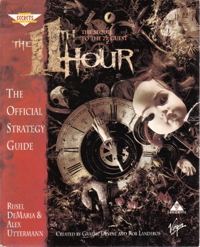 Stock image for The 11th Hour: The Official Strategy Guide (Secrets of the Games Series) (Pt. 2) for sale by Wonder Book