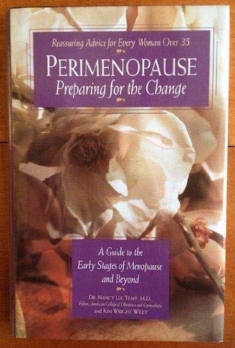 Immagine dell'editore per Perimenopause - Preparing for the Change: A Guide to the Early Stages of Menopause and Beyond venduto da ThriftBooks-Atlanta