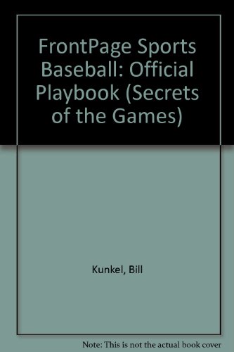 Front Page Sports Baseball `94: The Official Playbook (9781559586740) by Kunkel, Bill; Hooper, Andrew