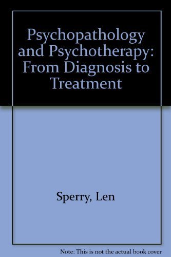 Stock image for Psychopathology and Psychotherapy from Diagnosis to Treatment for sale by Goodwill
