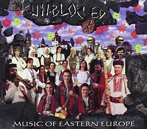Stock image for Unblocked - Music Of Eastern Europe for sale by Goodwill