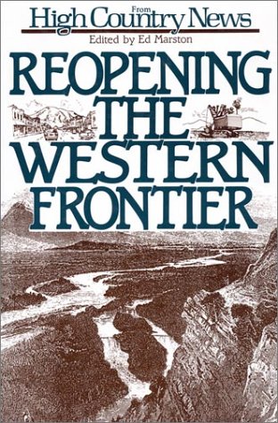 Reopening the Western Frontier