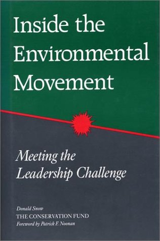 Stock image for Inside the Environmental Movement: Meeting The Leadership Challenge for sale by Ergodebooks
