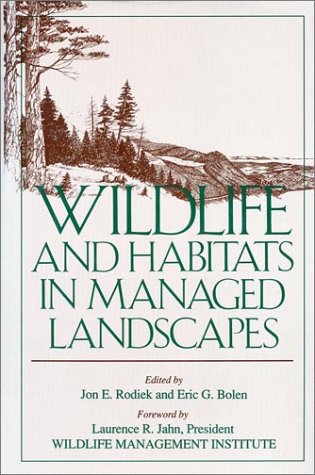 Stock image for Wildlife and Habitats in Managed Landscapes for sale by Better World Books