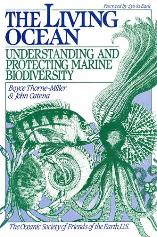 Stock image for The Living Ocean: Understanding and Protecting Marine Biodiversity for sale by Wonder Book