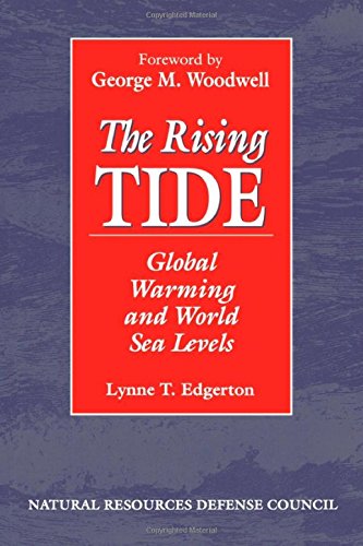 9781559630672: The Rising Tide: Global Warming and World Sea Levels