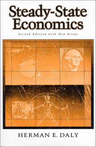 Beispielbild fr Steady-State Economics : Second Edition with New Essays zum Verkauf von Better World Books