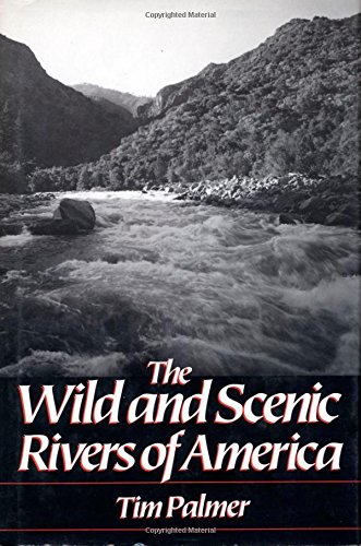 Imagen de archivo de Wild and Scenic Rivers of America a la venta por Better World Books