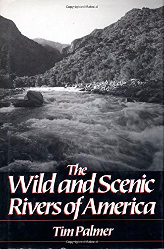 Stock image for Wild and Scenic Rivers of America for sale by Better World Books