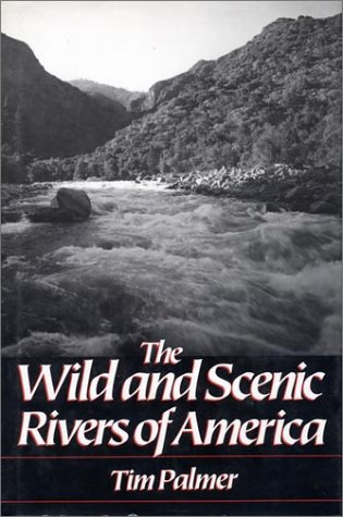 Stock image for Wild and Scenic Rivers of America for sale by Better World Books