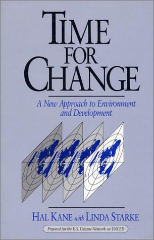Beispielbild fr Time for Change: A New Approach To Environment And Development zum Verkauf von Alplaus Books