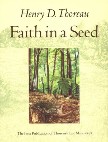 9781559631822: Faith in a Seed: The Dispersion of Seeds and Other Late Natural History Writings