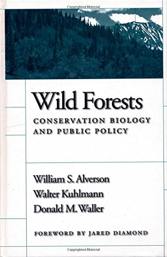 9781559631884: Wild Forests: Conservation Biology And Public Policy