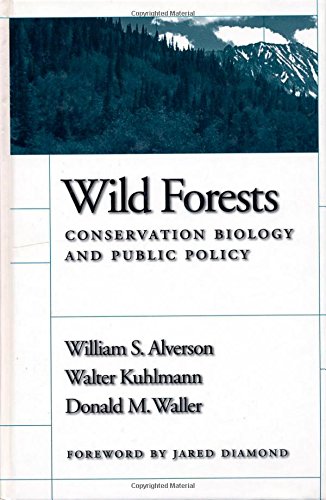 Imagen de archivo de Wild Forests: Conservation Biology And Public Policy a la venta por Wonder Book