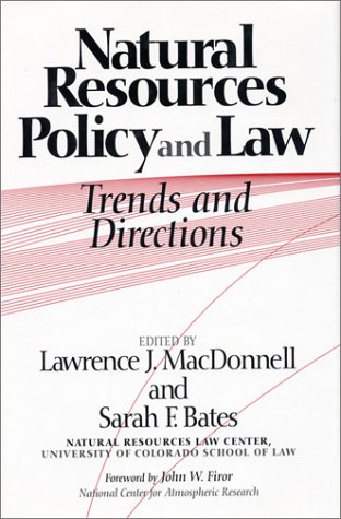 9781559632461: Natural Resources Policy and Law: Trends and Directions