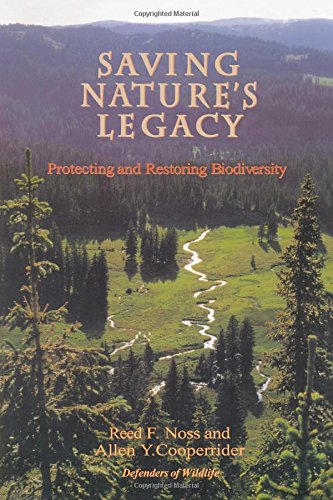 Beispielbild fr Saving Nature's Legacy: Protecting And Restoring Biodiversity zum Verkauf von Wonder Book