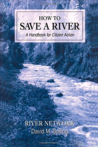 9781559632508: How to Save a River: A Handbook For Citizen Action