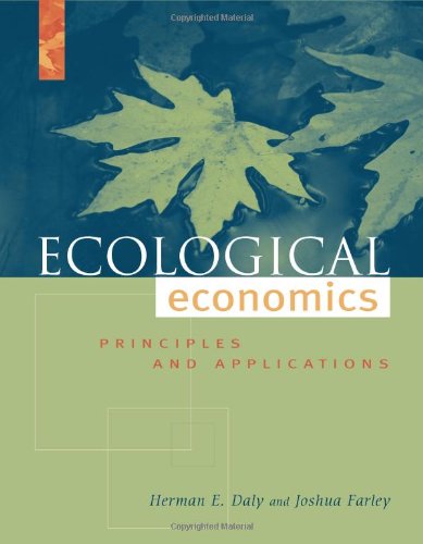 9781559633123: Ecological Economics: Principles and Applications