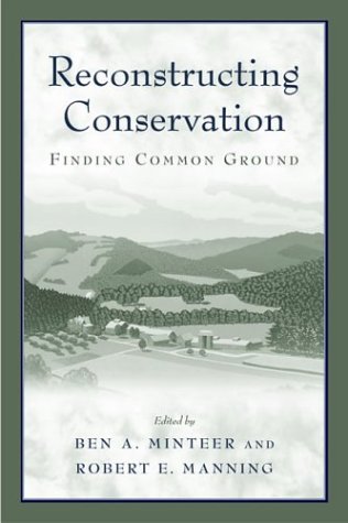 Imagen de archivo de Reconstructing Conservation: Finding Common Ground a la venta por Midtown Scholar Bookstore