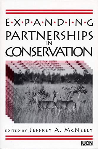 Beispielbild fr Expanding Partnerships in Conservation zum Verkauf von WorldofBooks