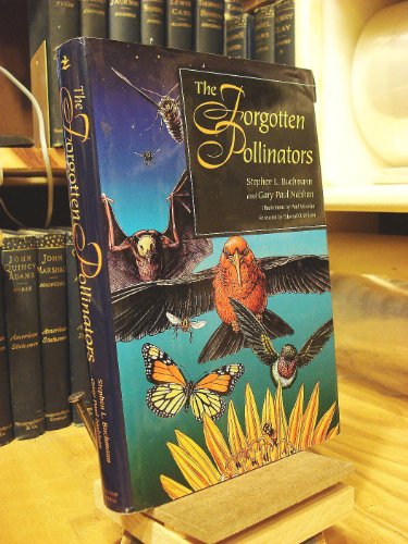 Beispielbild fr The Forgotten Pollinators zum Verkauf von Better World Books