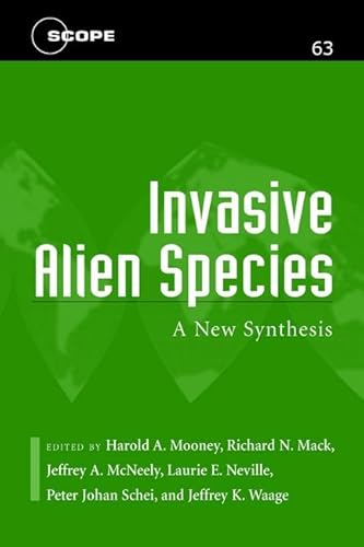 Imagen de archivo de Invasive Alien Species: A New Synthesis (Volume 63) (Scientific Committee on Problems of the Environment (SCOPE) Series) a la venta por MusicMagpie