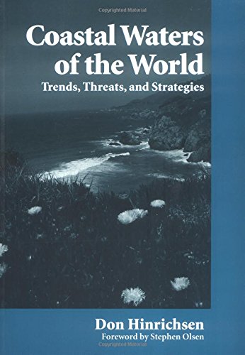 9781559633833: Coastal Waters of the World: Trends, Threats, and Strategies