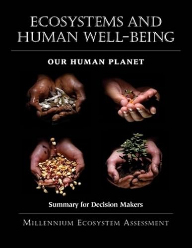 Beispielbild fr Ecosystems and Human Well-Being: Our Human Planet: Summary for Decision Makers zum Verkauf von Buchpark