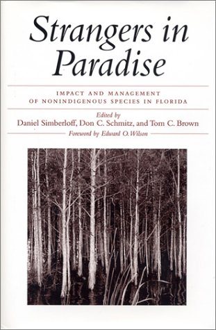 Beispielbild fr Strangers in Paradise: Impact And Management Of Nonindigenous Species In Florida zum Verkauf von Swan Trading Company