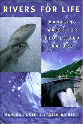 Stock image for Rivers for Life: Managing Water for People and Nature for sale by ThriftBooks-Atlanta