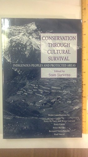 Imagen de archivo de Conservation Through Cultural Survival: Indigenous a la venta por N. Fagin Books